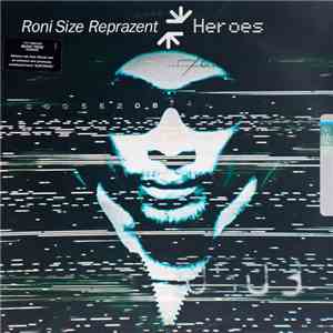 Roni Size / Reprazent - Heroes album flac