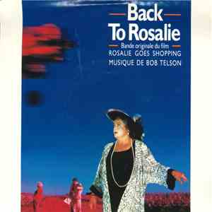Rosalie Goes Shopping - Back To Rosalie album flac