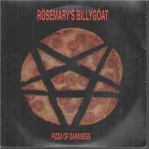 Rosemary's Billygoat - Pizza Of Darkness album flac