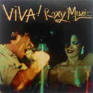 Roxy Music - Viva! Roxy Music - The Live Roxy Music Album album flac