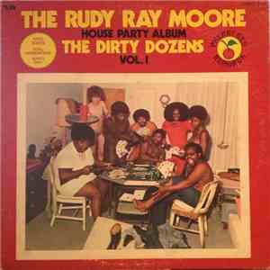 Rudy Ray Moore - The Rudy Ray Moore House Party Album (The Dirty Dozens - Vol. 1) album flac