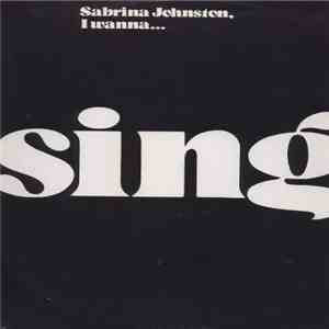 Sabrina Johnston - I Wanna Sing album flac
