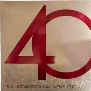 San Francisco Gay Men's Chorus - 40 album flac
