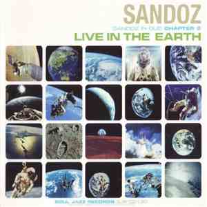 Sandoz - Live In The Earth: Sandoz In Dub (Chapter 2) album flac