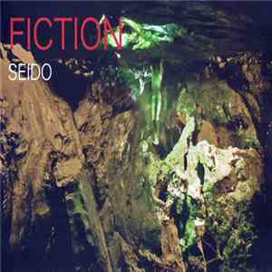 Seido - Fiction album flac