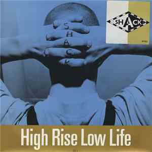 Shack  - High Rise Low Life album flac