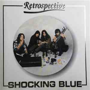 Shocking Blue - Retrospective album flac