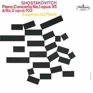 Shostakovitch, Eugene List - Piano Concerto No. 1 Opus 35 & No. 2 Opus 102 album flac