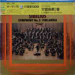 Sibelius / Ormandy, The Philadelphia Orchestra - Sibelius: Symphony No. 2 & Finlandia album flac