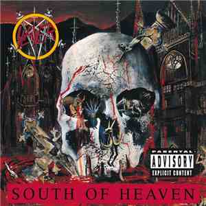 Slayer - South Of Heaven album flac