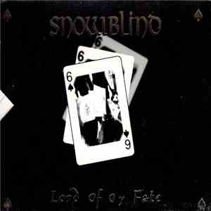 Snowblind - Lord Of My Fate album flac