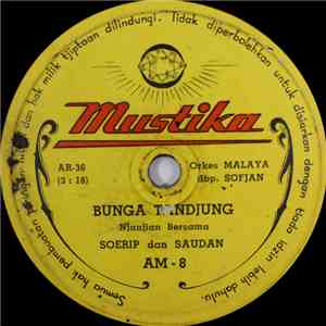 Soerip, Saudan - Bunga Tandjung / Masa Jang Lalu album flac