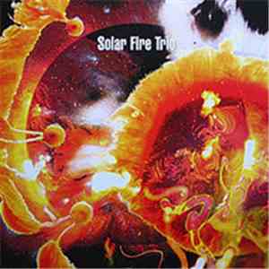 Solar Fire Trio - Solar Fire Trio album flac