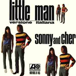Sonny And Cher - Little Man (Versione Italiana) album flac