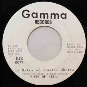 Sons Of Slum - 16 Miles Of Plastic Ghetto / The Push And Pull album flac