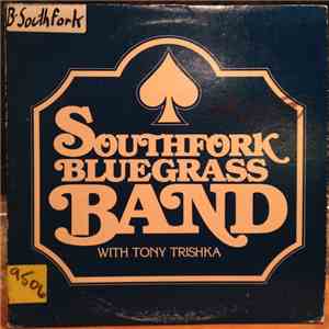 Southfork Bluegrass Band With Tony Trishka - Ace Of Spades album flac