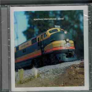 Spacious International - Derail album flac