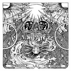 Speedwolf / The Hookers - Up All Night / For The Master album flac