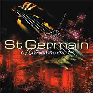 St Germain - Motherland EP album flac