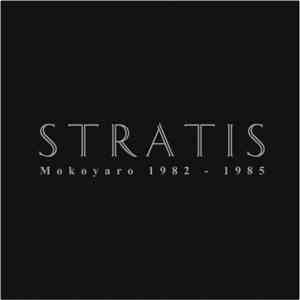 Stratis - Mokoyaro 1982 - 1985 album flac