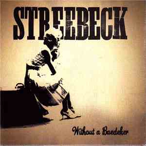 Streebeck - Without A Baedeker album flac