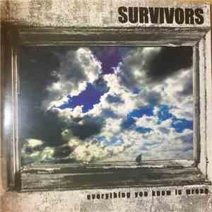 Survivors  - Everything You Know Is Wrong album flac