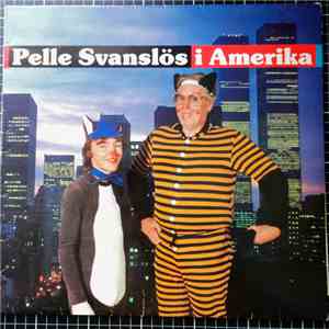 Svante Thuresson, Kent Anderzohn - Pelle Svanslös i Amerika album flac