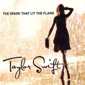 Taylor Swift - Taylor Swift: The Spark That Lit The Flame album flac