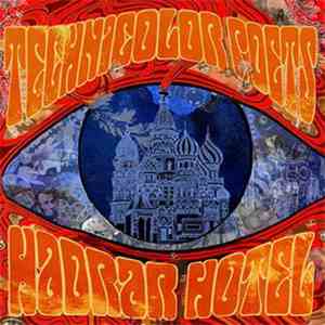Technicolor Poets - Hadrar Hotel album flac