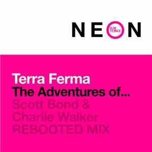 Terra Ferma - The Adventures Of... (Scott Bond & Charlie Walker Rebooted Mix) album flac