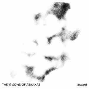 The 17 Sons Of Abraxas - Inward album flac