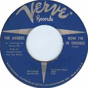 The Ambers - Now I'm In Trouble / I Love You Baby album flac