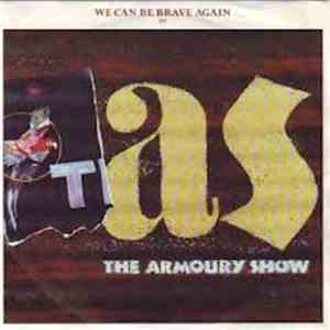 The Armoury Show - We Can Be Brave Again album flac