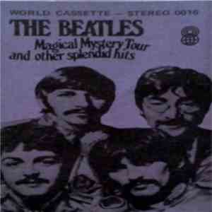 The Beatles - Magical Mystery Tour And Other Splendid Hits album flac