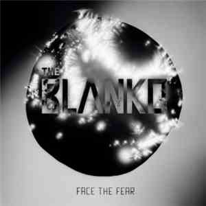 The Blanko - Face The Fear album flac