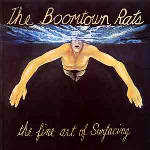 The Boomtown Rats - The Fine Art Of Surfacing album flac