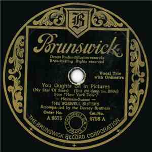 The Boswell Sisters - You Oughta Be In Pictures / I Hate Myself album flac