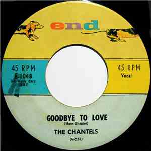 The Chantels - Goodbye To Love / I'm Confessin' album flac