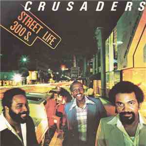The Crusaders - Street Life album flac