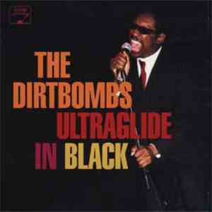 The Dirtbombs - Ultraglide In Black album flac