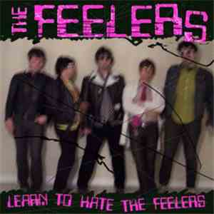 The Feelers  - Learn To Hate The Feelers album flac