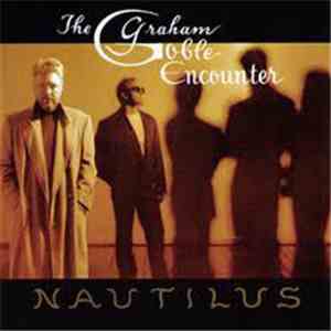 The Graham Goble Encounter - Nautilus album flac