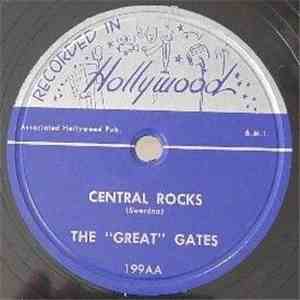 The "Great" Gates - Central Rocks / Ain't Got No Money album flac