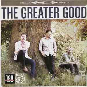 The Greater Good  - The Greater Good album flac