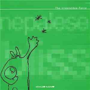 The Irresistible Force - Nepalese Bliss album flac