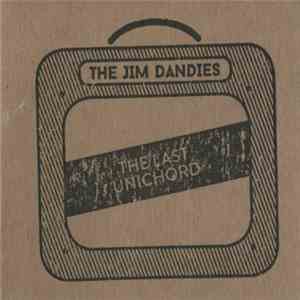 The Jim Dandies  - The Last Unichord album flac