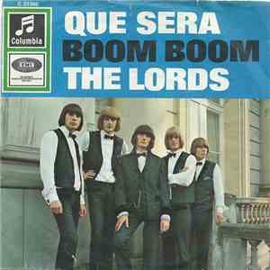 The Lords - Que Sera album flac