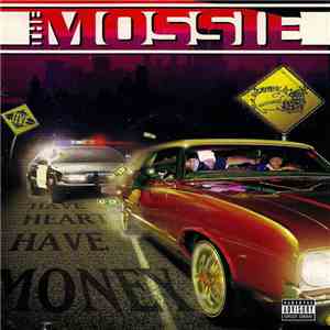The Mossie - Have Heart Have Money album flac