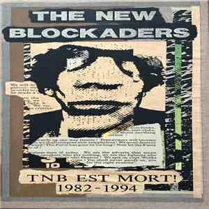 The New Blockaders - TNB Est Mort! album flac