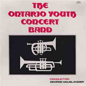 The Ontario Youth Concert Band - The Ontario Youth Concert Band album flac
